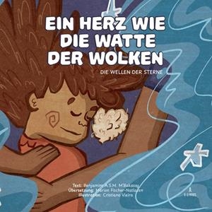 EIN HERZ WIE DIE WATTE DER WOLKEN | 9789895860968 | M BAKASSY, BENJAMIM A.S.M.