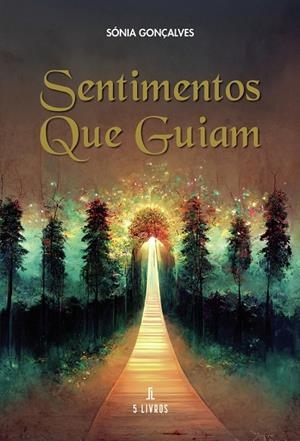 SENTIMENTOS QUE GUIAM | 9789895861125 | GONÇALVES, SÓNIA