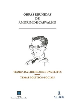 TEORIA DA LIBERDADE E DAS ELITES. TEMAS POLÍTICO - | 9789897829390 | DE CARVALHO, AMORIM