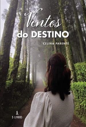 VENTOS DO DESTINO | 9789895860302 | PARENTE, CELINA