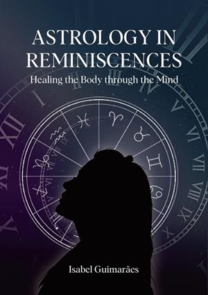ASTROLOGY IN REMINISCENCES | 9789899152984 | GUIMARAES, ISABEL