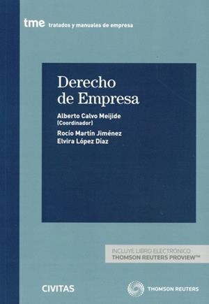 DERECHO DE EMPRESA (PAPEL + E-BOOK) | 9788413086217 | CALVO MEIJIDE, ALBERTO / LÓPEZ DÍAZ, ELVIRA / MARTÍN JIMÉNEZ, ROCÍO