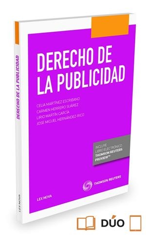 DERECHO DE LA PUBLICIDAD (PAPEL + E-BOOK) | 9788490990315 | HERNÁNDEZ-RICO, JOSE MIGUEL / HERRERO SUÁREZ, CARMEN / MARTÍN, LIRIO / MARTÍNEZ ESCRIBANO, CELIA