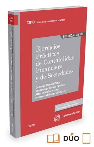 EJERCICIOS PRÁCTICOS DE CONTABILIDAD FINANCIERA Y DE SOCIEDADES (PAPEL + E-BOOK) | 9788491357797 | ALONSO CARRILLO, INMACULADA / MUÑOZ ARENAS, ALBERTO / NEVADO, DOMINGO / NÚÑEZ CHICHARRO, MONTSERRAT