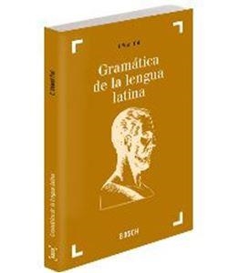 GRAMÁTICA DE LA LENGUA LATINA | 9788476765845 | VALENTÍ FIOL, E.
