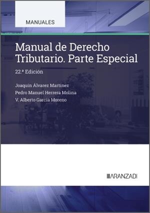 MANUAL DE DERECHO TRIBUTARIO. PARTE ESPECIAL | 9788410852570 | MARTÍN QUERALT, JUAN