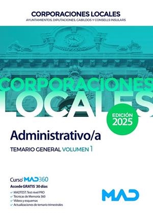 ADMINISTRATIVO/A DE AYUNTAMIENTOS, DIPUTACIONES Y OTRAS CORPORACIONES LOCALES. TEMARIO GENERAL VOLUMEN 1 | 9788414298404