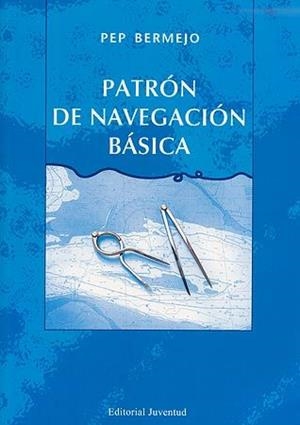 PATRÓN DE NAVEGACIÓN BÁSICA | 9788426137449 | BERMEJO, PEP