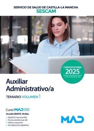 SERVICIO DE SALUD DE CASTILLA-LA MANCHA (SESCAM). AUXILIAR ADMINISTRATIVO/A. TEMARIO VOLUMEN 1 | 9788414294994