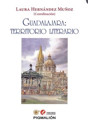 GUADALAJARA : TERRITORIO LITERARIO | 9788410389335