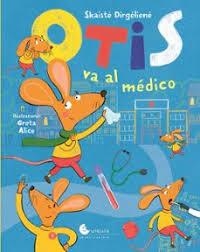 OTIS VA AL MEDICO | 9788412981506 | DIRGENIENE, SKAISTE