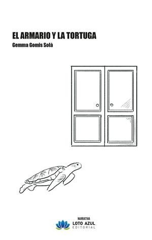 ARMARIO Y LA TORTUGA, EL | 9791387571443 | GOMIS SOLA, GEMMA