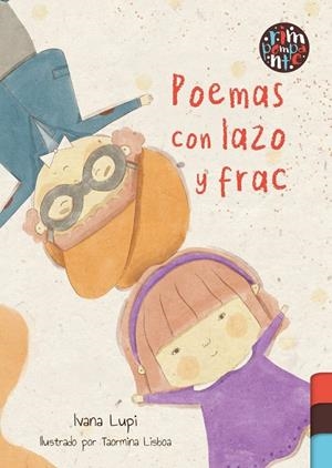 POEMAS CON LAZO Y FRAC | 9791387616274 | LUPI, IVANA