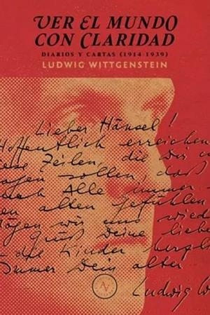 VER EL MUNDO CON CLARIDAD | 9789566188520 | WITTGENSTEIN, LUDWING