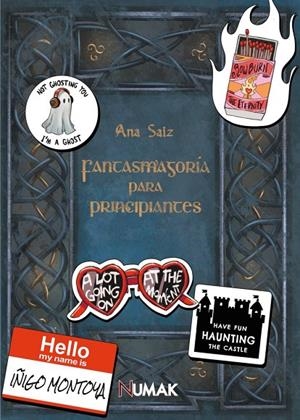 FANTASMAGORÍA PARA PRINCIPIANTES | 9788412958416 | SAIZ, ANA