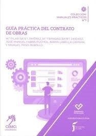 GUIA PRACTICA DEL CONTRATO DE OBRAS | 9788416219674 | BATET JIMENEZ, Mª TRINIDAD / BATET JIMENEZ, MARÍA PILAR