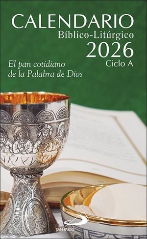 CALENDARIO BIBLICO LITURGICO 2026 CICLO A | 9788428573528 | SAN PABLO, EQUIPO