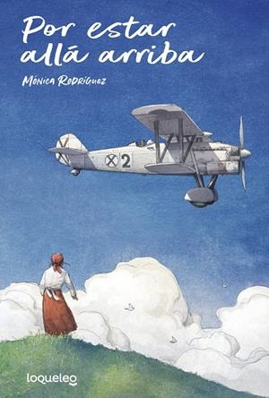 POR ESTAR ALLA ARRIBA | 9788491225836 | RODRIGUEZ, MONICA