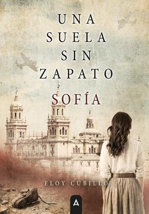 SUELA SIN ZAPATO, UNA | 9791387823573 | CUBILLO, ELOY