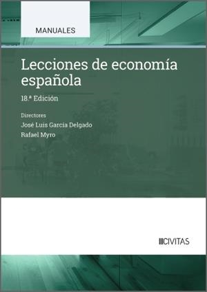 LECCIONES DE ECONOMÍA ESPAÑOLA | 9788410852846 | GARCÍA DELGADO, JOSÉ LUIS