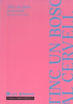 TINC UN BOSC AL CERVELL | 9788410278400 | SÁEZ, GUADALUPE