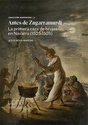 ANTES DE ZUGARRAMURDI | 9788497693998 | Moya Mangas, Jesús