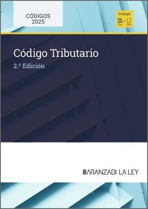 CODIGO TRIBUTARIO (2ª EDICION) | 9788410852808 | ARANZADI LA LEY