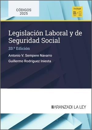 LEGISLACIÓN LABORAL Y DE SEGURIDAD SOCIAL (33ª EDICION) | 9788410852792 | SEMPERE, ANTONIO
