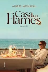 CASA EN FLAMES. LA NOVEL·LA | 9788466434270 | MONREAL CAMPMANY, ALBERT