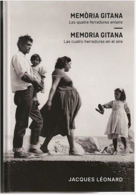 MEMÒRIA GITANA. LES QUATRE FERRADURES ENLAIRE | 9788409668984 | LÉONARD, JACQUES