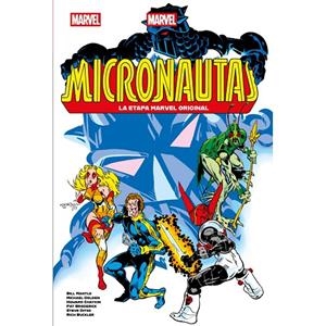 MICRONAUTAS 01, LOS : LA ETAPA MARVEL ORIGINAL | 9788410497412 | MANTLO, BILL