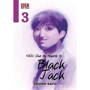 NEW GIVE MY REGARDS TO BLACK JACK 03 | 9791399042016 | SATO, SHUHO