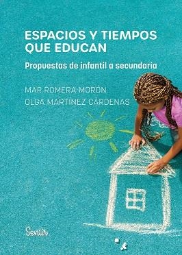 ESPACIOS Y TIEMPOS QUE EDUCAN | 9788426739582 | ROMERA, MAR/MARTÍNEZ, OLGA