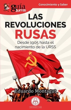 GUÍABURROS : LAS REVOLUCIONES RUSAS | 9791387539559 | MONTAGUT, EDUARDO