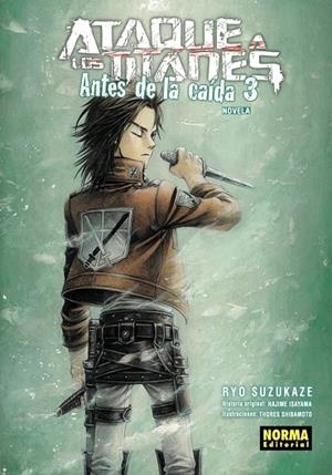ATAQUE A LOS TITANES : ANTES DE LA CAIDA 03 (NOVELA) | 9788467966183 | SUZUKAKE, RYO