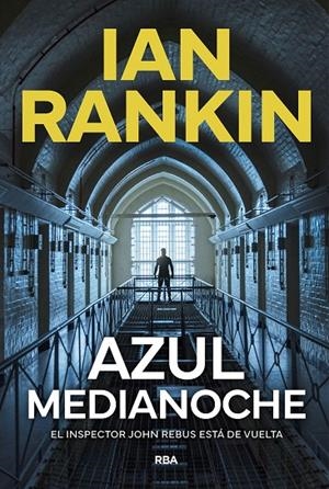 AZUL MEDIANOCHE (JOHN REBUS 25) | 9788411326650 | RANKIN, IAN