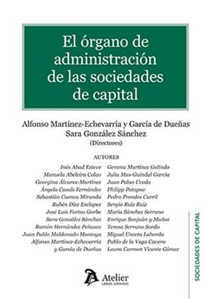 ÓRGANO DE ADMINISTRACIÓN DE LAS SOCIEDADES DE CAPITAL, EL | 9791387867225 | MARTINEZ-ECHEVARRIA GARCIA DE DUEÑAS, ALFONSO / GONZÁLEZ, SARA