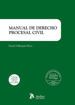 MANUAL DE DERECHO PROCESAL CIVIL (3A ED.) | 9791387867300 | VALLESPIN PEREZ, DAVID