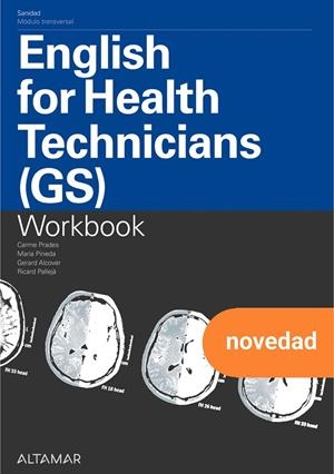 ENGLISH FOR HEALTH TECNITIANS (GS) WB | 9788419780706 | C. PRADES, M. P. BADIA, G. ALCOVER, R. PALLEJÀ