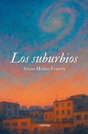 SUBURBIOS, LOS | 9791387773243 | MOLINA FRANCES, AITANA