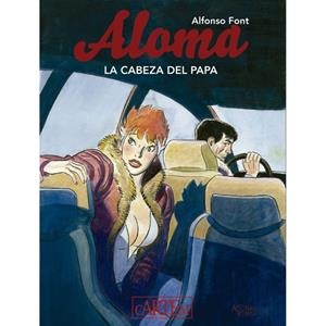 ALOMA 02 : LA CABEZA DE PAPÁ | 9791399055115 | FONT, ALFONSO