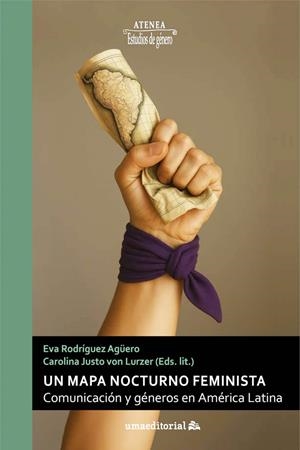 MAPA NOCTURNO FEMINISTA, UN | 9788413354149 | RODRIGUEZ AGÜERO, EVA