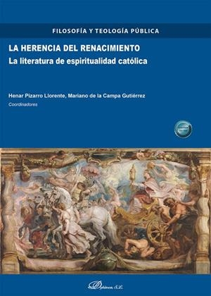 HERENCIA DEL RENACIMIENTO, LA | 9791370063658 | PIZARRO LLORENTE, HENAR