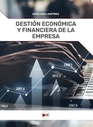 GESTIÓN ECONÓMICA FINANCIERA EMPRESA (GRADO SUPERIOR) | 9788412990164 | VIDAL MARTINEZ, DAVID