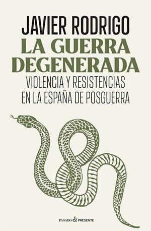 GUERRA DEGENERADA, LA | 9788412899566 | RODRIGO, JAVIER