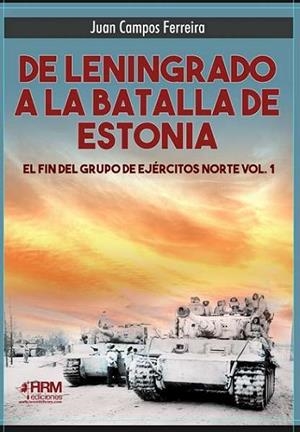DE LENINGRADO A LA BATALLA DE ESTONIA | 9791399006131 | CAMPO FERREIRA, JUAN