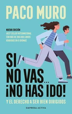 SI NO VAS…¡NO HAS IDO! | 9788418308178 | MURO, PACO