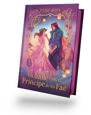 BAILE CON EL PRÍNCIPE DE LOS FAE, UN (EDICIÓN LIMITADA) | 9788410085657 | KOVA, ELISE
