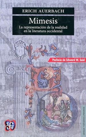 MIMESIS. LA REPRESENTACION DE LA REALIDAD EN LA LITERATURA OCCIDENTAL | 9786071618917 | AUERBACH, ERICH
