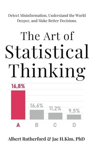 ART OF STATISTICAL THINKING, THE | 9798358180710 | RUTHERFORD, ALBERT